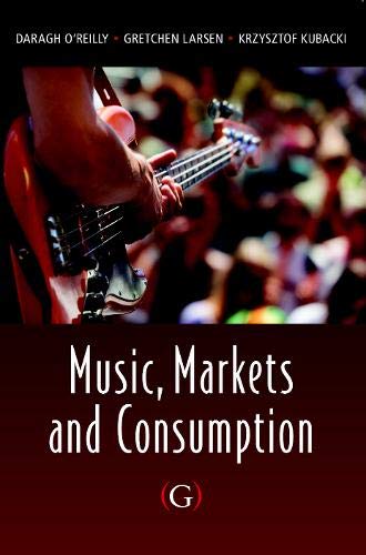 Music, Markets and Consumption essai académique sur l'économie de la culture