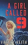  A Girl Called Nine (Sentinel Series)