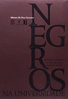 Negros Na Universidade: Identidade E Trajetorias de Ascens~ao Social No Rio de Janeiro (Portuguese Edition) 8534703582 Book Cover