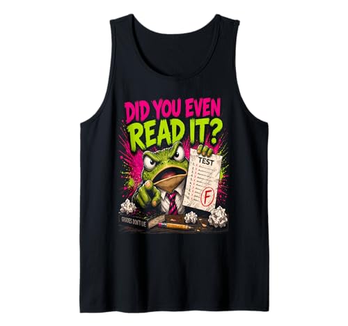 Did You Even Read It Frog Funny Test Day Teacher Meme Tank Top
