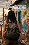 brightspace uottawa app  L’ALLEGRA BRIGATA DELLE SVENTURE, VIAGGIATRICI COMPULSIVE