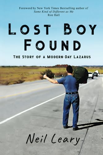 Lost Boy Found: The Story of a Modern Day Lazarus
