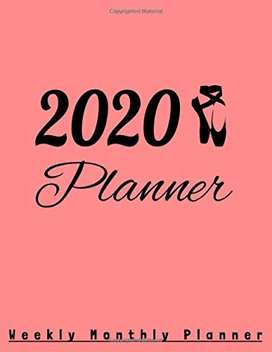 BALLET 2020 planner: BALLET DANCER UNDATED FULL YEAR Weekly & Monthly Planner,Organizer.Perfect size to fill-in with your GOALS & PROJECTS,Start ... CHOREOGRAPHER who loves to keep organized!