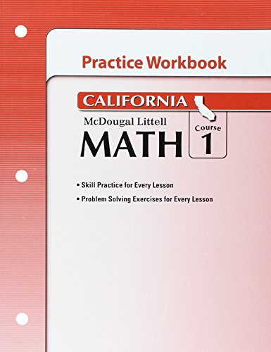 Math, Grades 6-8 Practice Workbook Course 1: McDougal Littell Middle School Math California