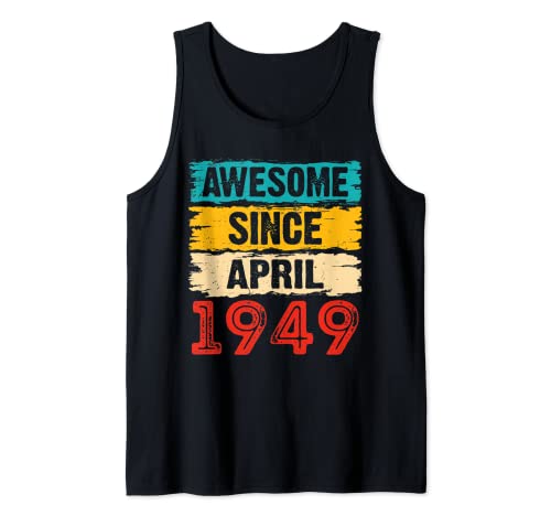 Regalos de 74 años impresionantes desde abril de 1949 Camiseta sin Mangas