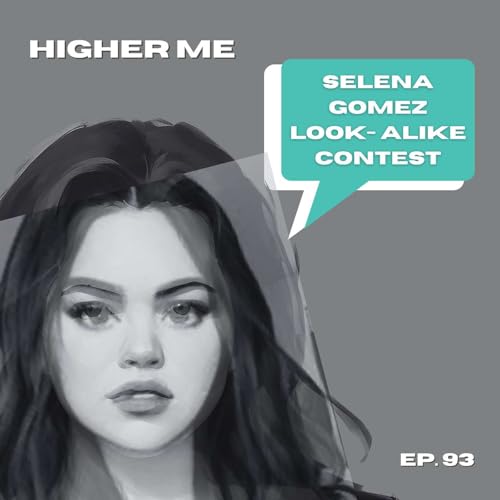 Couverture de Ep. 93 - Apparently I look like Selena Gomez&hellip;