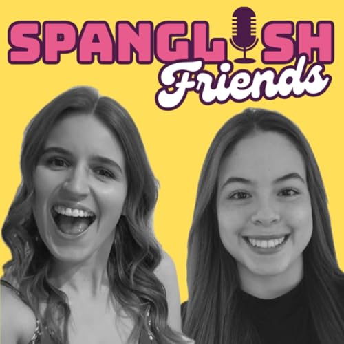 Spanglish Friends - Beginners Spanish Podcast cover art