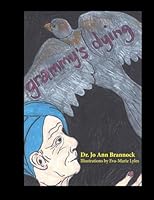Grammy's Dying 1514237601 Book Cover