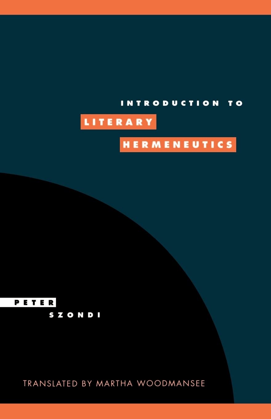 Introduction to Literary Hermeneutics: 9 (Literature, Culture, Theory, Series Number 9)