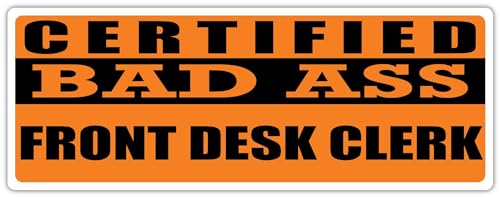 3x8 Magnet Certified Bad Ass Front Desk Clerk Gift