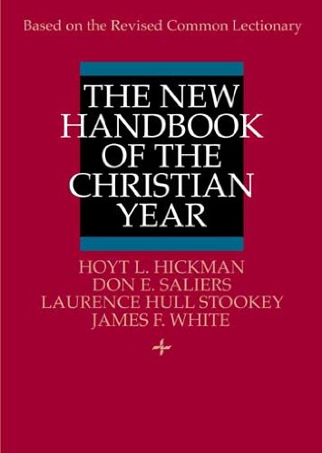 The New Handbook of the Christian Year: Based on the Revised Common Lectionary