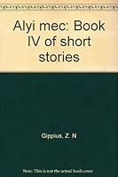 Alyi mec: Book IV of short stories 0892500778 Book Cover