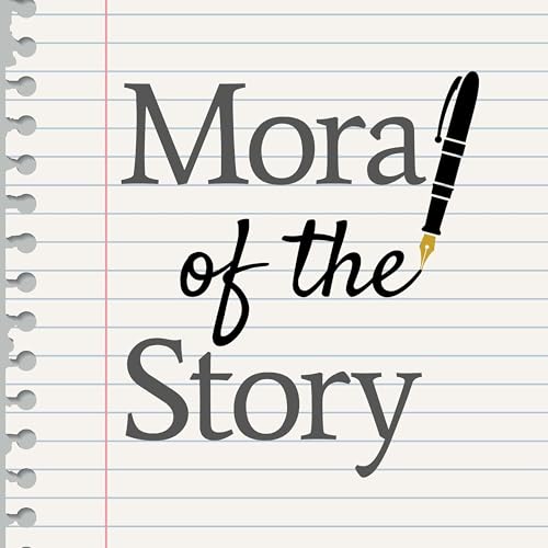 Moral of the Story Podcast Por Max Chopovsky arte de portada
