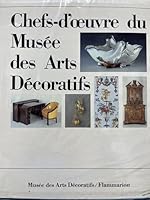 Chefs-d'œuvre du Musée des arts décoratifs (BEAUX LIVRES (A)) 2080120433 Book Cover