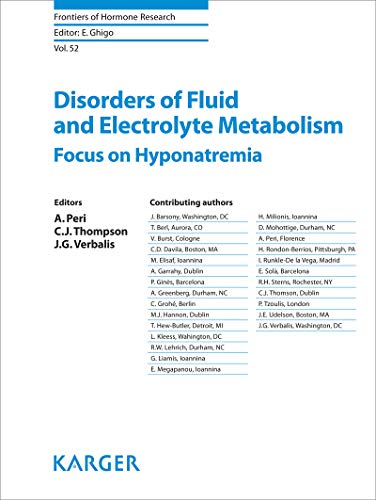 Disorders Of Fluid And Electrolyte Metabolism Focus On Hyponatremia Frontiers Of Hormone Research Book 52 Kindle Edition By Peri A Thompson C J Verbalis J G Professional Technical Kindle Ebooks Amazon Com