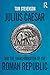 Julius Caesar and the Transformation of the Roman Republic