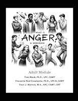 Anger Management a Workbook: Adult Module B0DCKC83CK Book Cover