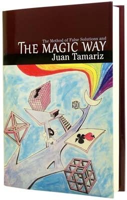 The Magic Way by Juan Tamariz and Hermetic Press - Book
