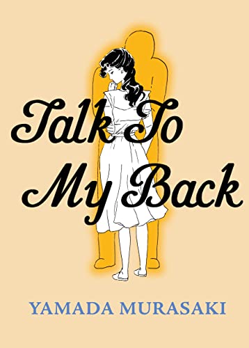 Image of Talk to My Back: A Busy Person's Guide to Spirit, Source & Self