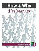The How and Why of New Convert Care 1545149097 Book Cover
