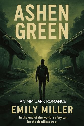 Ashen Green : MM Dystopian Novel (book 1) (Ashen Earth Saga)