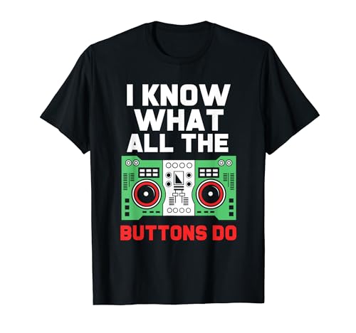 Analogique Sound Engineer I know what all the buttons do T-Shirt