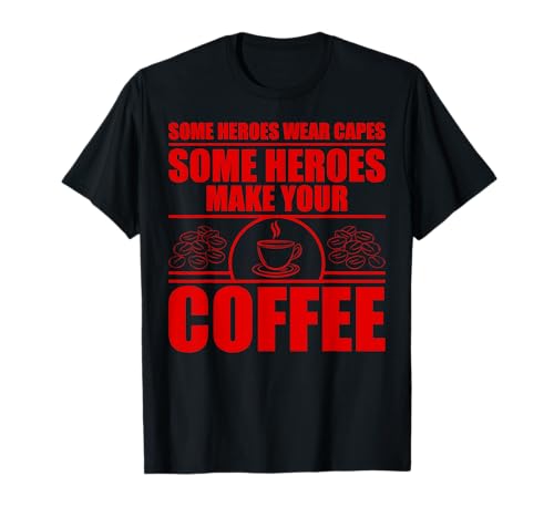 Cool Barista para hombres y mujeres Espresso Latte Art Coffee Beans Camiseta