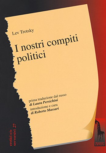 I Nostri Compiti Politici