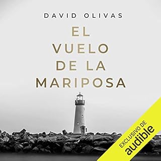 El Vuelo de la Mariposa Audiolibro Por David Olivas arte de portada