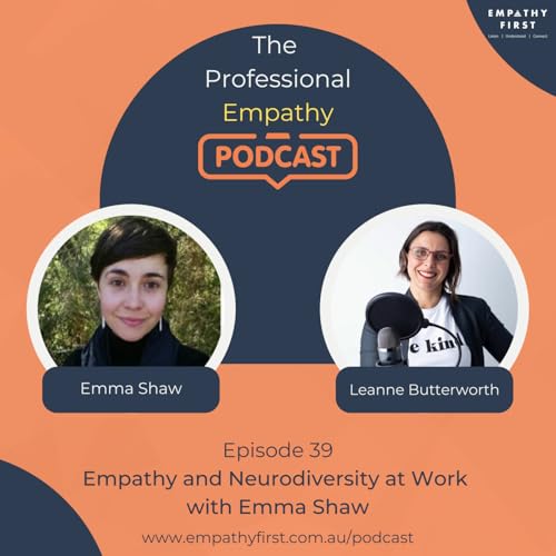 Episode 39: Empathy and Neurodiversity at Work with Emma Shaw