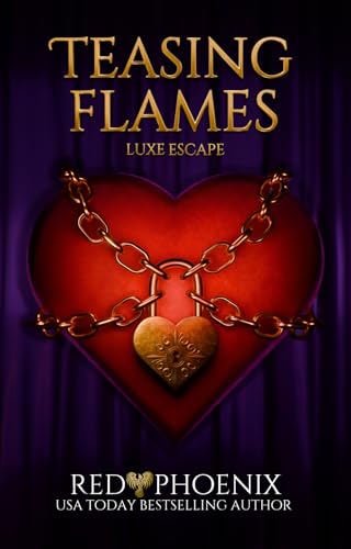 Teasing Flames (Luxe Escape Book 1)
