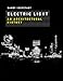 Electric Light: An Architectural History (The MIT Press)
