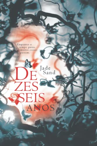 Dezesseis Anos