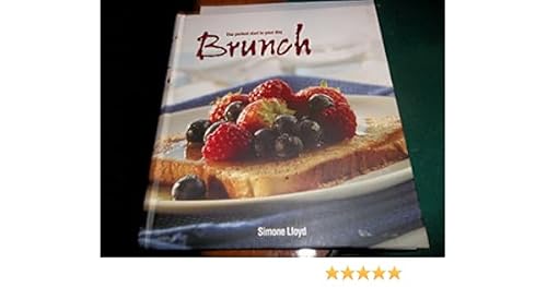 Brunch: The Perfect Start To Your Day