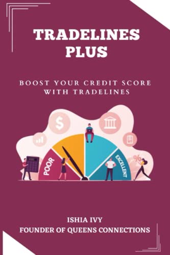 TRADELINES PLUS: Boost Your Credit Score With Tradelines