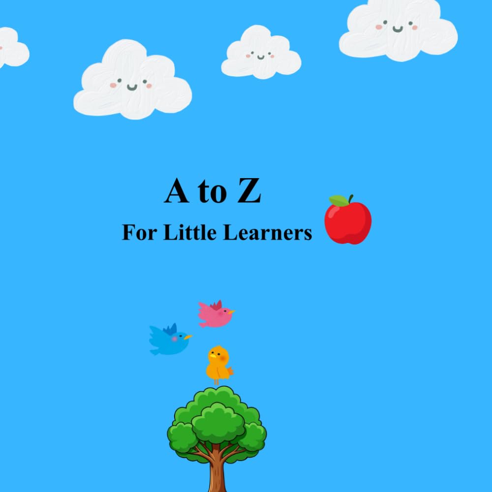 A to Z For Little Learners