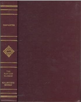 Don Quixote of the Mancha: The First Part of the Delightful History of the Most Ingenious Knight