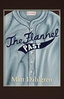 The Flannel Past 1511960000 Book Cover