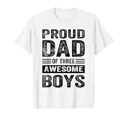 Proud Dad of Three Awesome Boys - Funny Father's Day Camiseta