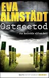 Ostseetod: Pia Korittkis elfter Fall. Kriminalroman (Kommissarin Pia Korittki 11) (German Edition)