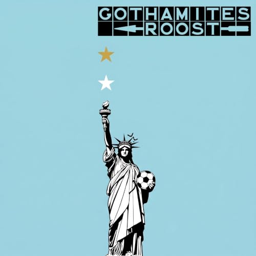 Gothamites' Roost: A Gotham F.C. Fancast copertina