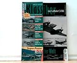  Klassiker der Luftfahrt. Flug Revue Edition. Die faszinierendsten Flugzeuge der Welt. Themen u.a.: JU 52 in der UDSSR. Erbeutete JUs in sowjetischen Diensten. Ausgabe 3 / 06.