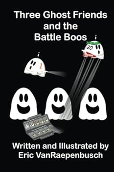 Paperback Three Ghost Friends and the Battle Boos Book
