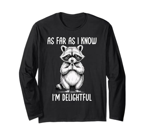 As Far as I know I'm Delightful Raccoon ����T�V���c