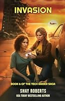 Invasion : Tech Raider Book 6 1946994294 Book Cover