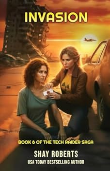 Invasion : Tech Raider Book 6