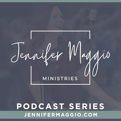 Jennifer Maggio Ministries Podcast cover art