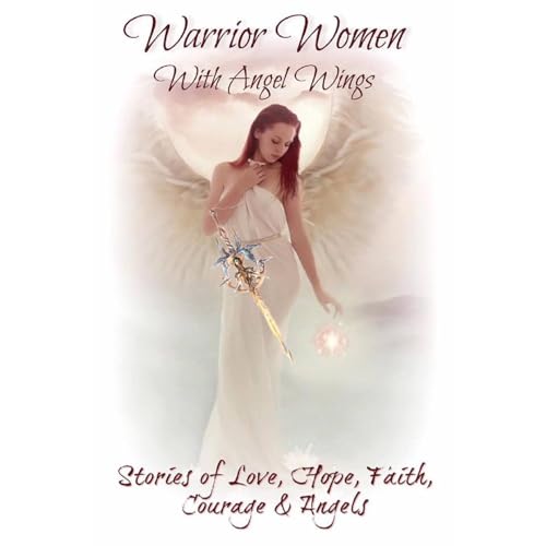 Warrior Women With Angel Wings Audiolibro Por Sundi Sturgeon arte de portada