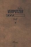 bester Verputzer lädt Planer: inkl. Kalender 2021/2022 für die Ausbildung o. Weiterbildung | Perfekt für Männer, die Verputzen können | Ausbildungsbeginn Geschenk