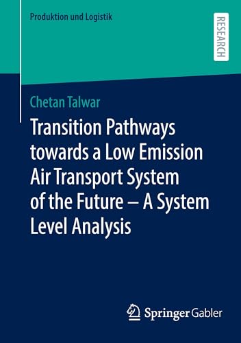Transition Pathways towards a Low Emission Air Transport System of